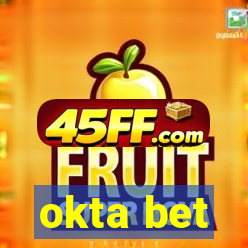 okta bet